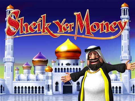 Jogue Sheik Yer Money online